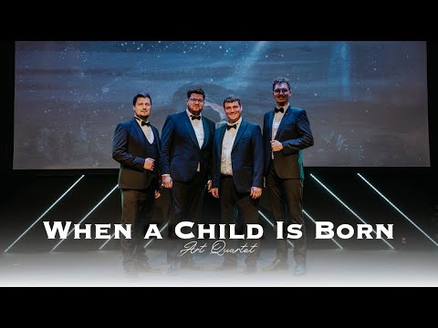When a Child Is Born - Art Quartet
