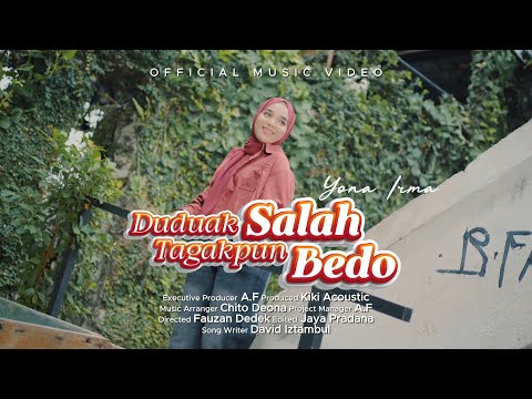 Yona Irma - Duduak Salah Tagak Pun Bedo (Official Music Video)