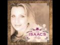 Isaacs- He Ain't Never Done Me Nothin' But Good
