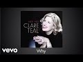Clare Teal - Why (audio) 
