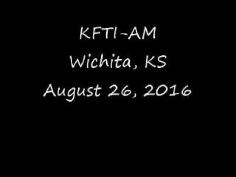 KFTI AM Wichita, KS August 26, 2016