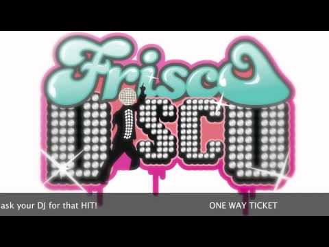 Frisco Disco feat. Ski - One Way Ticket (Preview)