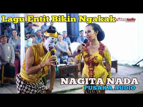 NGAKAK POL...GARENG TRALALA & MBOKE GANDEN BIKIN NGAKAK || CS.NAGITA NADA || PUSAKA AUDIO