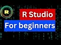 RStudio For Beginners