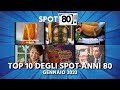 Top 10 Degli Spot Anni 80 Gennaio 2023