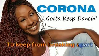 Corona - I Gotta Keep Dancin&#39;