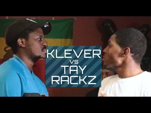 Klever vs Tay Rackz