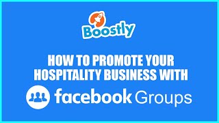 How To Promote Your Hospitality Business With Facebook Groups. 🚀