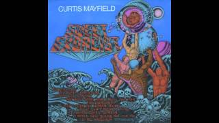 Curtis Mayfield - Ain't Got Time