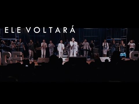 Ele Voltará video