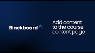 Add content to the Course Content Page in Blackboard