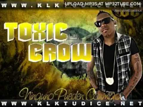 Toxic Crow   Ninguno Pueden Conmigo   wWwKlktudiceNet