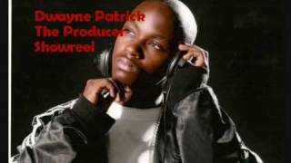 Dwayne Patrick - Show Reel