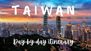 How to Spend 7 Days in Taiwan | Full Travel Guide with Costs &amp;amp; Local Tips!