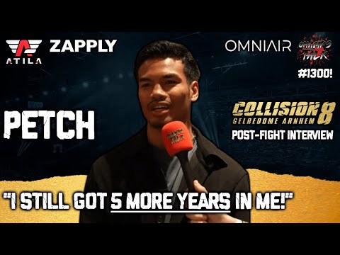 Petch 'I still got 5 MORE YEARS in me!' #collision8 Post-Fight Interview