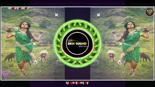 Download lagu Gore Bandhu ke wale mere jungle ka Sina  DJ DKN SOUND MIX 🏹 mp3
