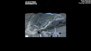 [THAISUB] moments - alextbh แปลเพลง