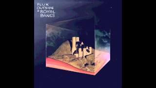 Royal Bangs - Slow Cathedral Melt