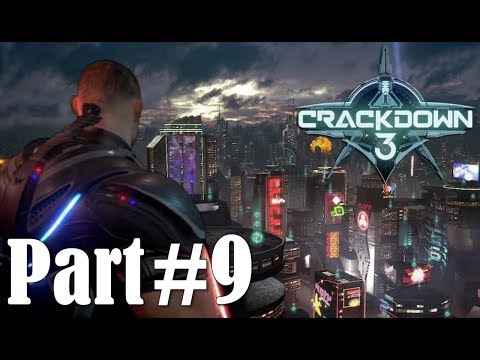 Crackdown 3 Walkthrough Part 9 Liv Sorensen Gameplay Video Lets Play 1080p 60fps