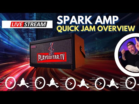 SPARK AMP QUICK JAM OVERVIEW - PlayGuitarTV