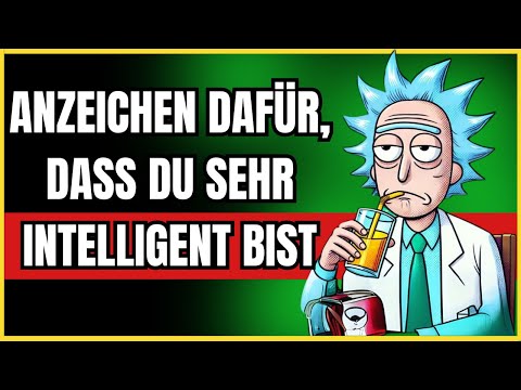 15 Anzeichen dafür, dass du extrem intelligent bist