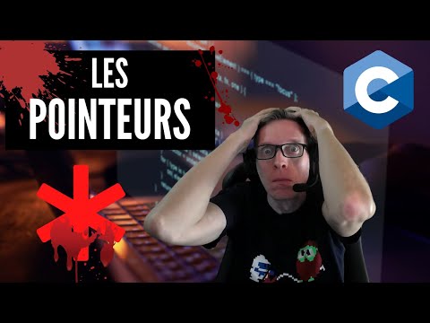 Les pointeurs en C enfin expliqués (tuto débutant)