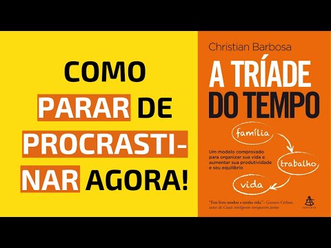 Como Deixar de PROCRASTINAR agora de forma SIMPLES e DESCOMPLICADA? | Mtodo de A TRADE DO TEMPO!