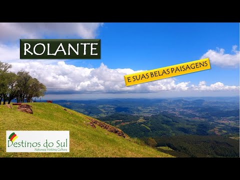 ROLANTE E SUAS BELAS PAISAGENS