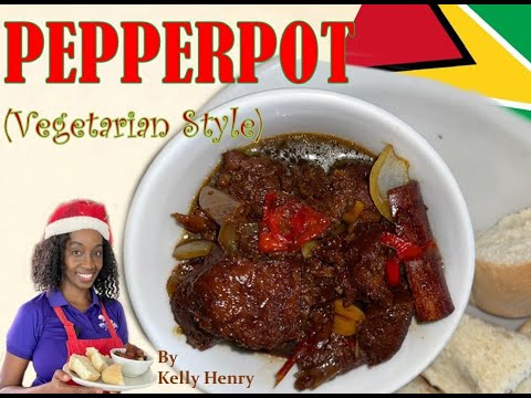 How to make PEPPERPOT Vegetarian Style by Kelly Henry #guyanarecipes #tastyrecipes #veggierecipes e