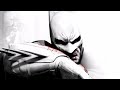Batman Arkham City [Main Theme] (slowed reverb)