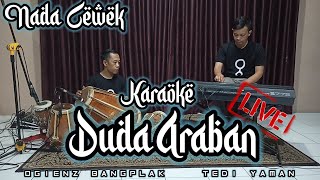 Download lagu duda araban Karaoke Live Nada Cewek mp3