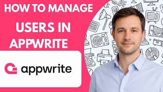 How to Manage Users in Appwrite Full Guide 2026