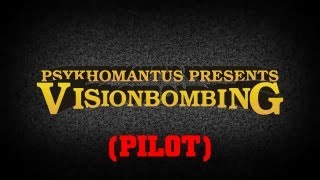 VISIONBOMBING (Pilot)