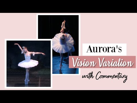 Aurora's Vision Variation with Ballet Commentary | Kathryn Morgan