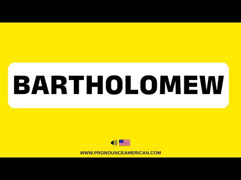 How to Pronounce Bartholomew (Correctly) | How to Say Bartholomew