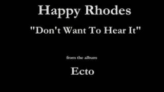 Happy Rhodes - Ecto - 11 - "Don't Want To Hear It" (1987)