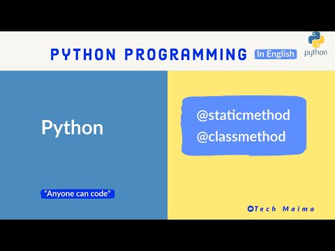 Static Method Class Method In Python Explained Python Course For Beginners Techmaima