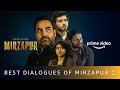 Best Dialogues Of MIRZAPUR 2 Pankaj Tripathi Ali Fazal Divyenndu Amazon Prime Video