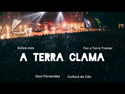 Aviva-nos/A Terra Clama /Faz a Terra Tremer - Davi Fernandes | Cultura do Céu (na Ig da Cidade SJC)