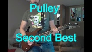 Pulley - Second Best (Guitar Tab + Cover)