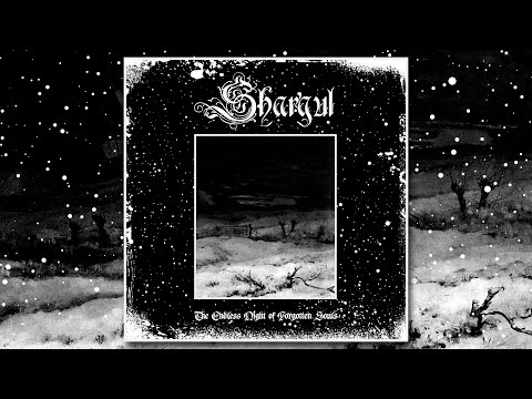 Shar'gul - The Endless Night of Forgotten Souls (Full EP)