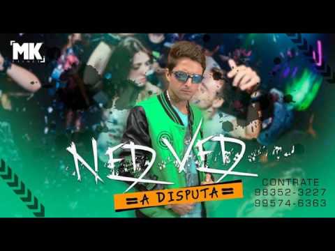 NEDVED -  A DISPOSIÇÃO - MÚSICA NOVA 2016