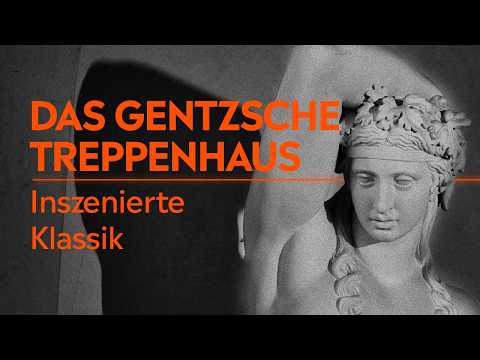 Schlossperspektiven: Das Gentzsche Treppenhaus