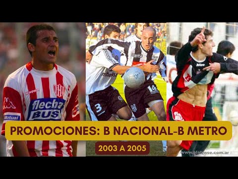 PROMOCIONES: B NACIONAL vs B METRO 2003 a 2005 | All Boys, El Porvenir, Chacarita, Platense y mas
