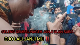 Download lagu ANGKER NYA ‼️CELENG GEMBEL NAGEH JANJI BULAN SURO.Sumengko Sukomoro Nganjuk mp3