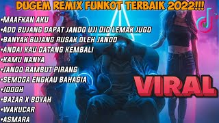 Download lagu DUGEM ADO BUJANG DAPAT JANDO UJI DIO LEMAK JUGO X DUGEM BANYAK BUJANG RUSAK OLEH JANDO||MAAFKAN AKU mp3