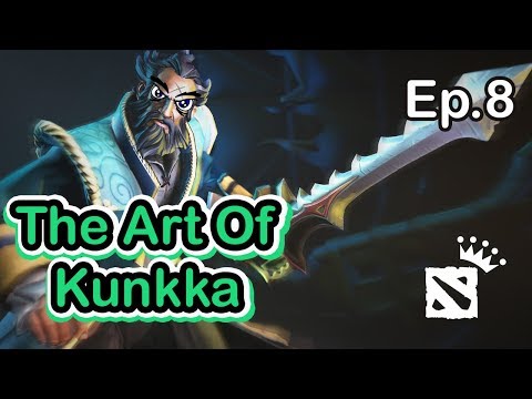 The Art Of Admiral Kunkka - Ep.8
