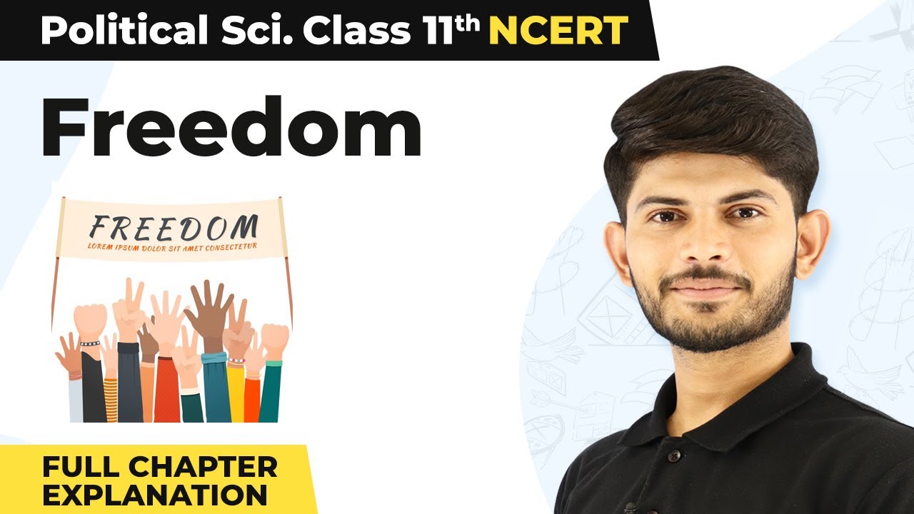 Class 11 Political Science Chapter 2 | Freedom Full Chapter Explanation