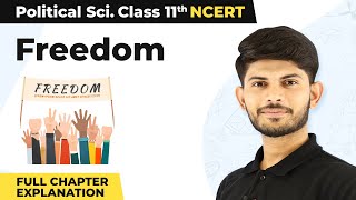 Class 11 Political Science Chapter 2 | Freedom Full Chapter Explanation