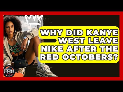 Why Did Kanye West Leave Nike After The Red Octobers? - Sneaker Culture Digest